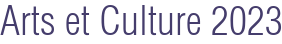 Arts et Culture 2023