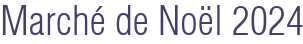 Marché de Noël 2024