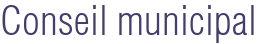 Conseil municipal 