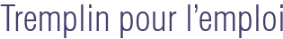Tremplin pour l'emploi